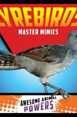 Cover of Lyrebirds: Master Mimics