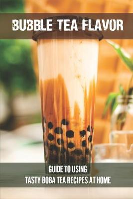 Cover of Bubble Tea Flavor