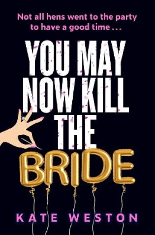 Cover of You May Now Kill the Bride