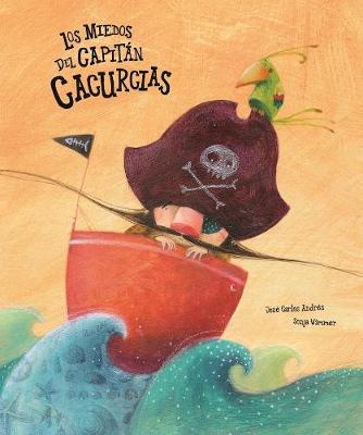 Book cover for Los Miedos del capitn Cacurcias