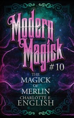 Book cover for The Magick of Merlin