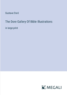 Book cover for The Dore Gallery Of Bible Illustrations