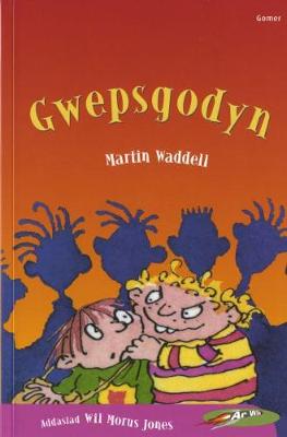 Book cover for Cyfres ar Wib: Gwepsgodyn