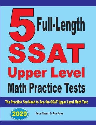 Book cover for 5 Full-Length SSAT Upper Level Math Practice Tests