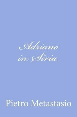 Cover of Adriano in Siria