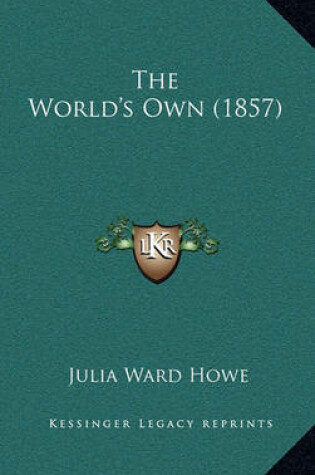 Cover of The World's Own (1857)