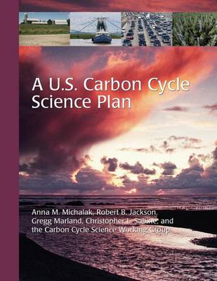 Book cover for A U.S. Carbon Cycle Science Plan