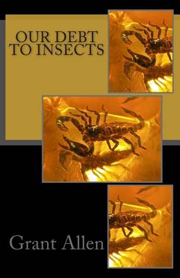 Book cover for Our Debt to Insects