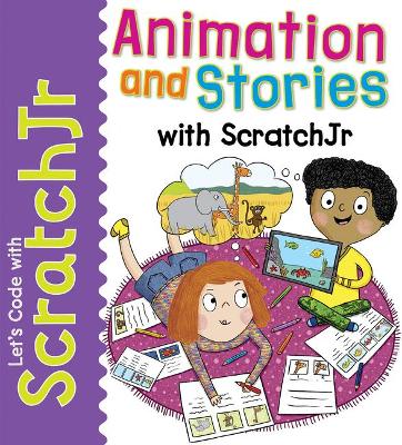 Cover of Animation and Stories with Scratchjr