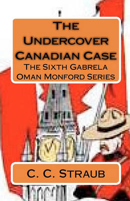Book cover for The Undercover Canadian Case
