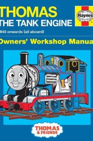 Cover of Thomas The Tank Engine Owners' Workshop Manual