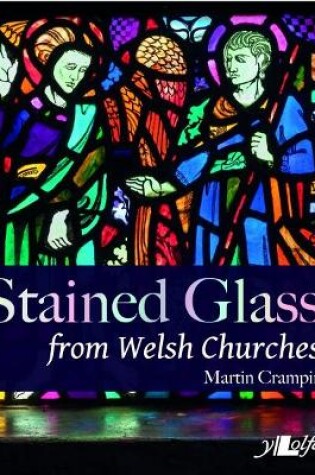 Cover of Stained Glass from Welsh Churches