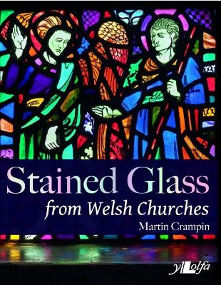 Book cover for Stained Glass from Welsh Churches