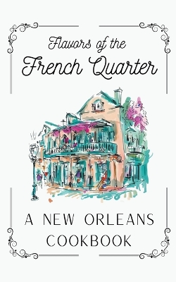 Book cover for Flavors of the French Quarter
