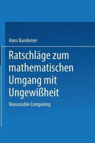 Cover of Ratschlage Zum Mathematischen Umgang Mit Ungewissheit