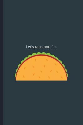 Book cover for Let's Taco Bout' It.