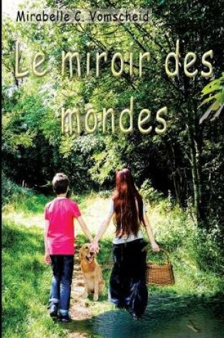 Cover of Le miroir des mondes