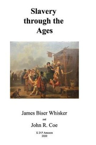 Cover of Slavery through the Ages