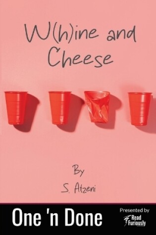 Cover of W(h)ine and Cheese