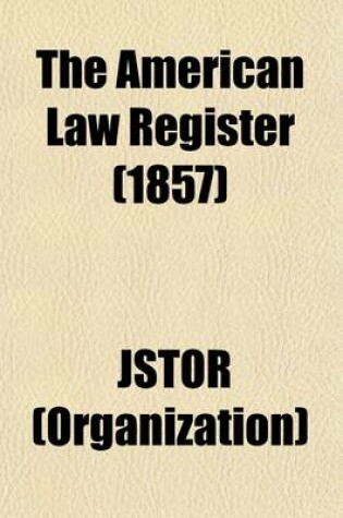 Cover of The American Law Register (Volume 5)