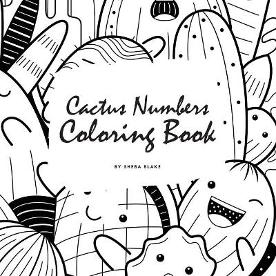 Book cover for Cactus Numbers Coloring Book for Children (8.5x8.5 Coloring Book / Activity Book)