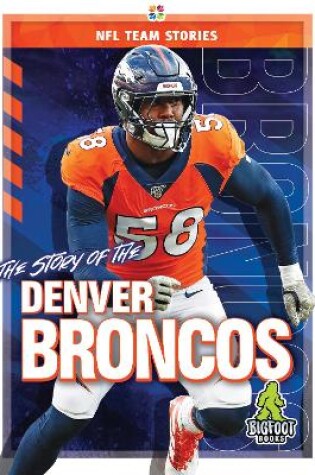 Cover of The Story of the Denver Broncos