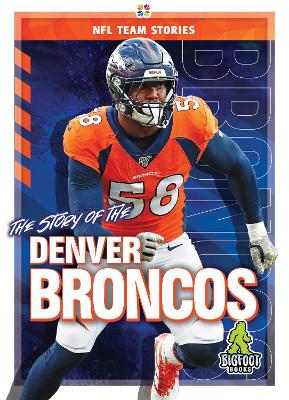 Cover of The Story of the Denver Broncos