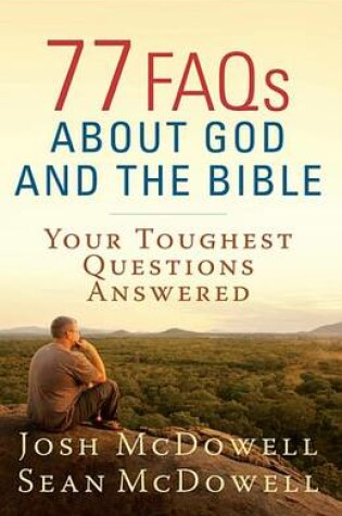 Cover of 77 FAQs about God and the Bible