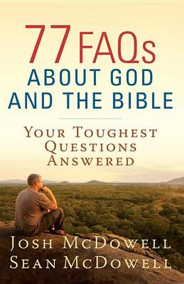 Book cover for 77 FAQs about God and the Bible