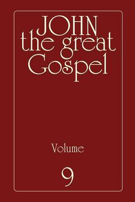 Book cover for John the Great Gospel - Volume 9