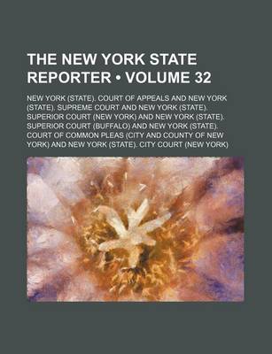 Book cover for The New York State Reporter (Volume 32)