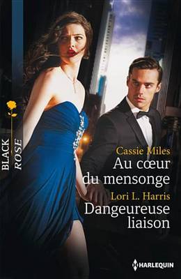 Book cover for Au Coeur Du Mensonge - Dangereuse Liaison