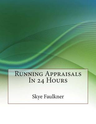 Book cover for Running Appraisals in 24 Hours