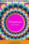 Book cover for L'Hypnose En 1 Mot