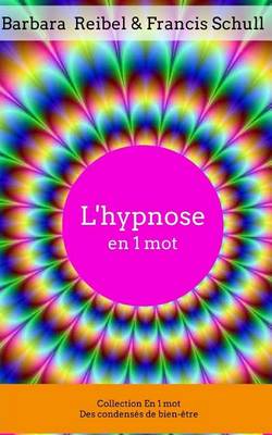 Cover of L'Hypnose En 1 Mot