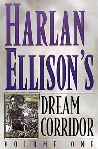 Cover of Harlan Ellison's Dream Corridor Ltd.