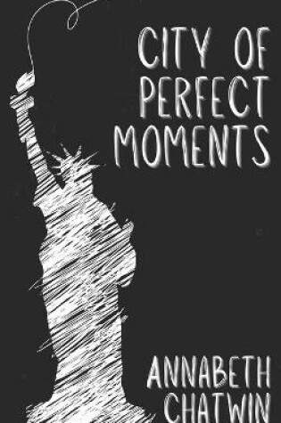 Cover of City of Perfect Moments
