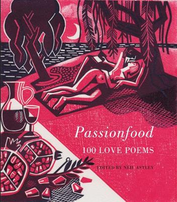 Book cover for Passionfood: 100 Love Poems