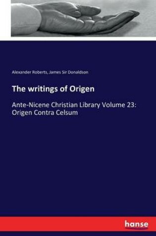 Cover of The writings of Origen