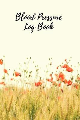 Book cover for Blood Pressure Log Book