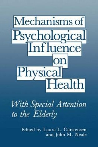 Cover of Mechanisms of Psychological Influence on Physical Health