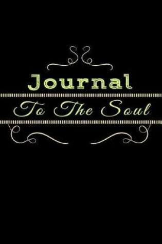 Cover of Journal To The Soul