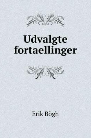 Cover of Udvalgte fortaellinger