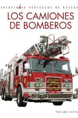 Cover of Los Camiones de Bomberos