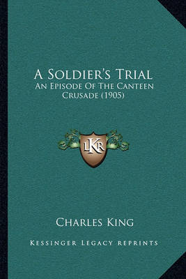 Book cover for A Soldier's Trial a Soldier's Trial