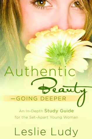 Cover of Authentic Beauty, Going Deeper