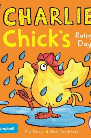 Cover of Charlie Chick's Rainy Day