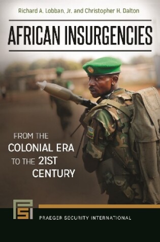 Cover of African Insurgencies: From the Colonial Era to the 21st Century