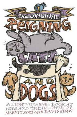 Cover of The Original Reigning Cats and Dogs