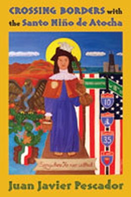 Book cover for Crossing Borders with the Santo Nino De Atocha